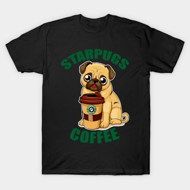 Funny Starpugs Coffee- Starbucks Parody- Cute Pug T-Shirt by Eva Wolf